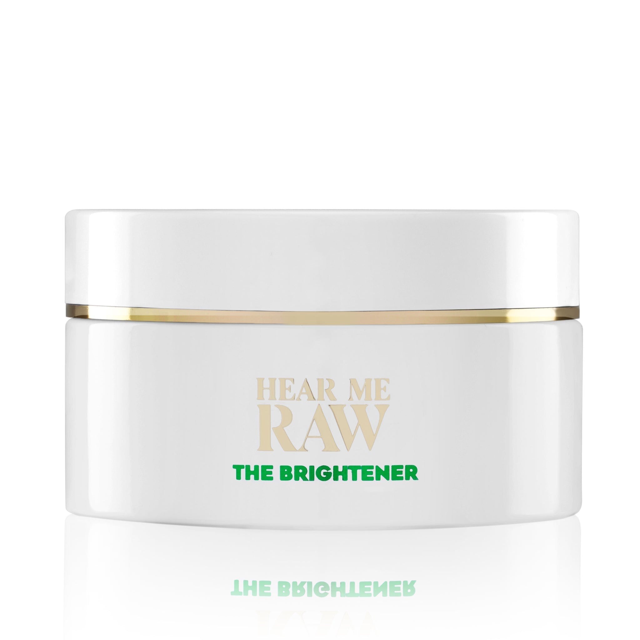 THE BRIGHTENER by HEAR ME RAW