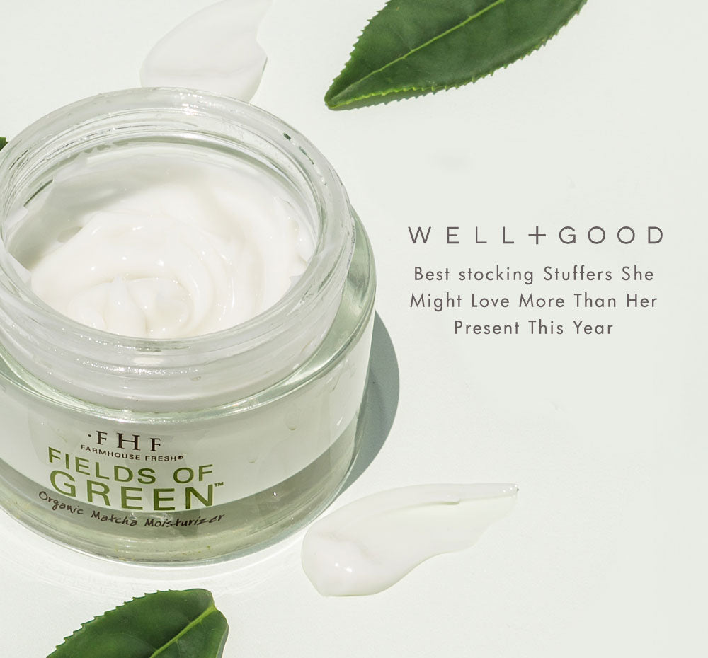 Fields of Green™ by FarmHouse Fresh skincare