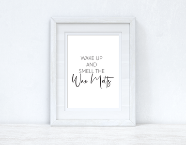  Wake Up And Smell The Wax Melts Simple Wall Humorous Home Decor Print by WinsterCreations™ Official Store WinsterCreations™ Official Store Perfumarie