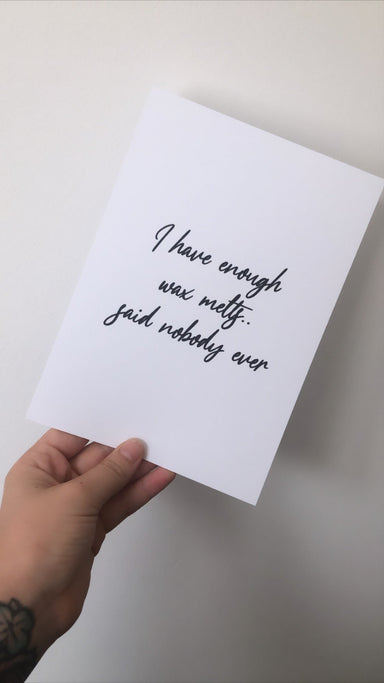  I Have Enough Wax Melts Said Nobody Wax Melt Simple Wall Humorous Home Decor Print by WinsterCreations™ Official Store WinsterCreations™ Official Store Perfumarie