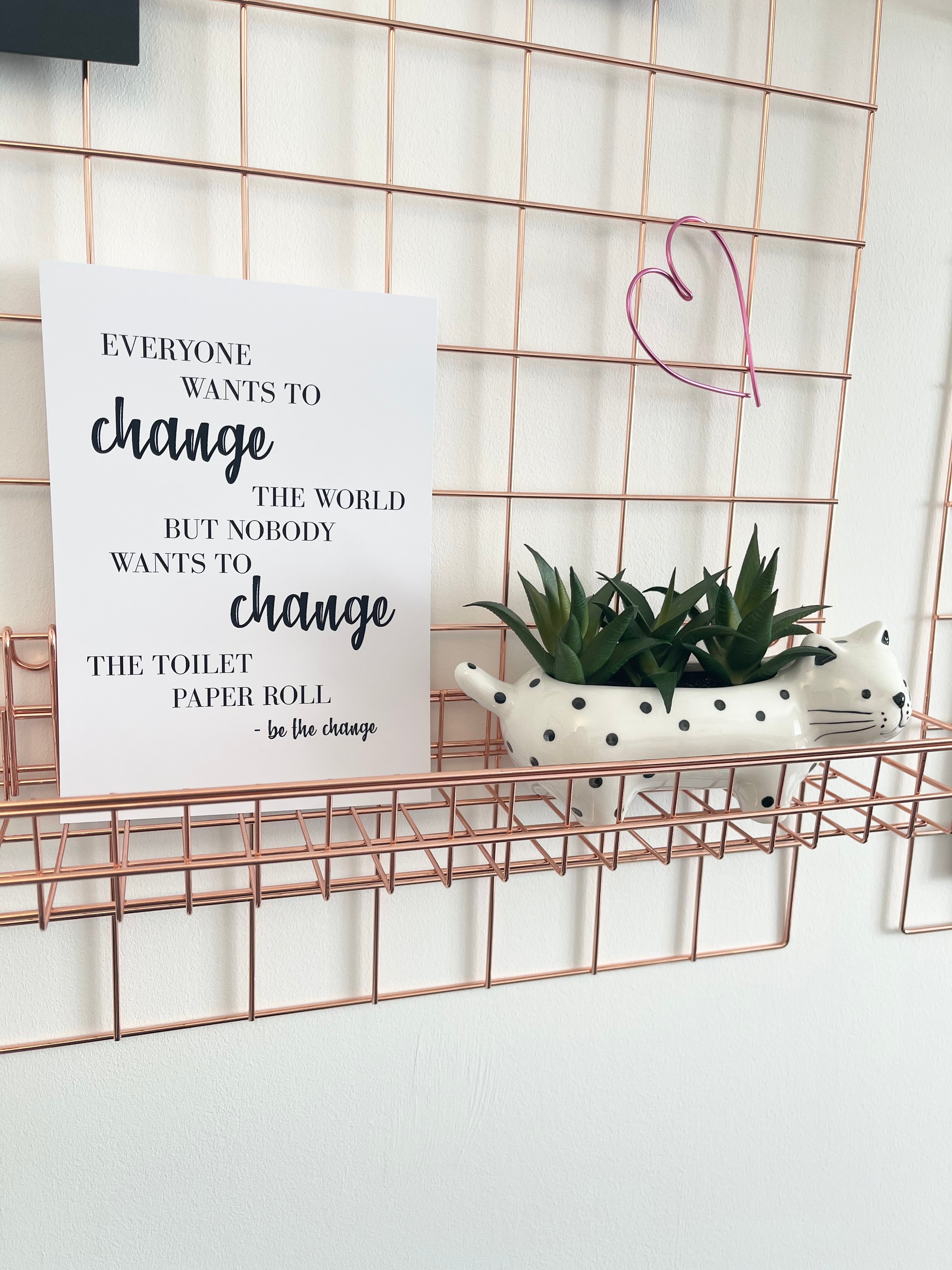  Everyone Wants To Change The World But Nobody Ever Wants To Change The Toilet Paper Roll Bathroom Wall Decor Print by WinsterCreations™ Official Store WinsterCreations™ Official Store Perfumarie